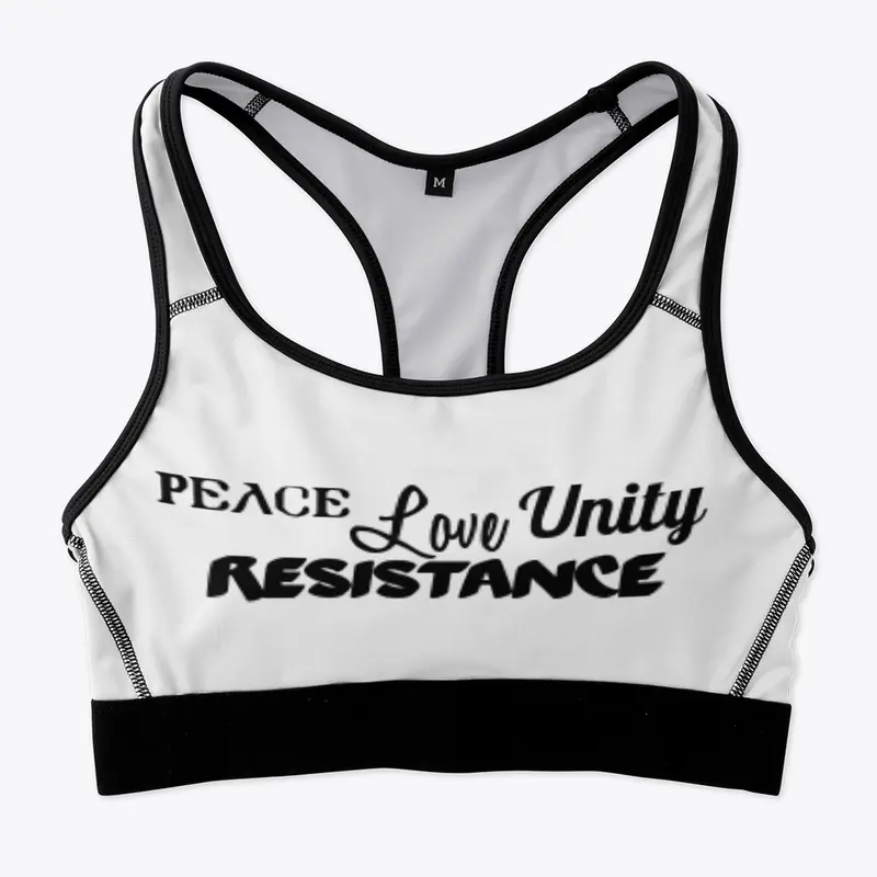 Peace Love Unity Resistance